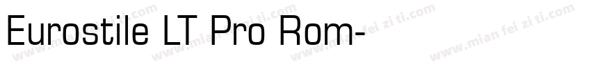 Eurostile LT Pro Rom字体转换